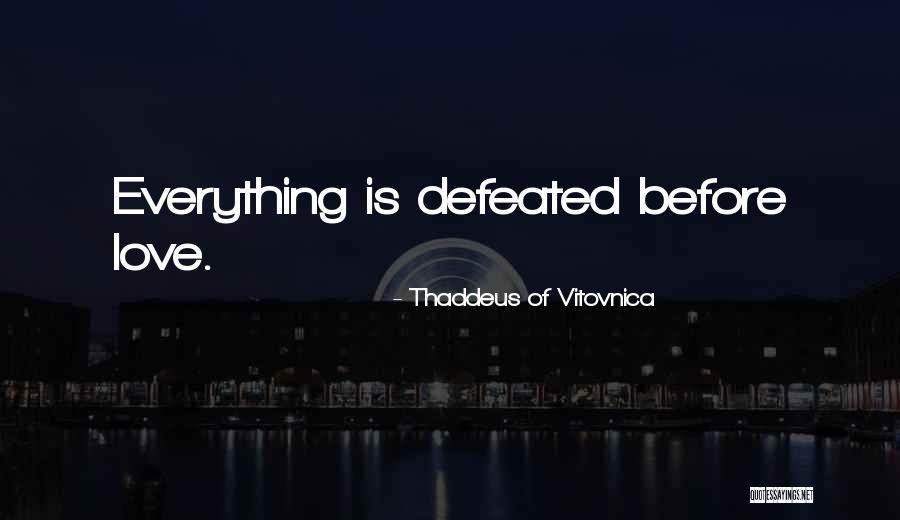 Draugu Diena Quotes By Thaddeus Of Vitovnica Draugu Diena Quotes By Thaddeus Of Vitovnica