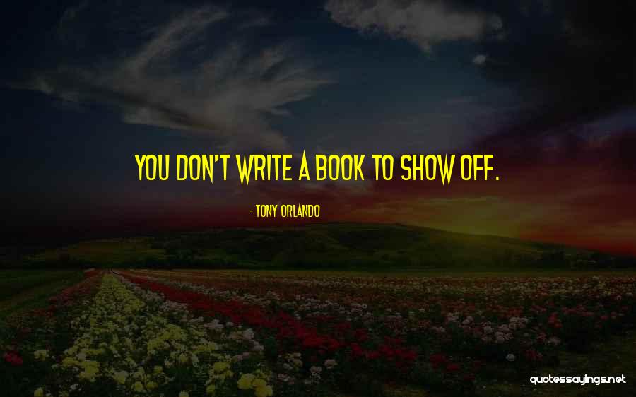 Draugu Silelis Quotes By Tony Orlando Draugu Silelis Quotes By Tony Orlando