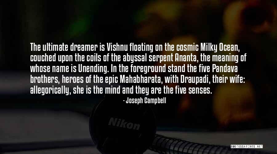 Draupadi Quotes By Joseph Campbell Draupadi Quotes By Joseph Campbell