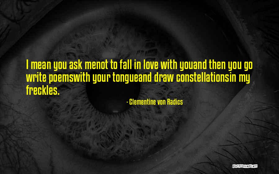 Draw Me Quotes By Clementine Von Radics Draw Me Quotes By Clementine Von Radics