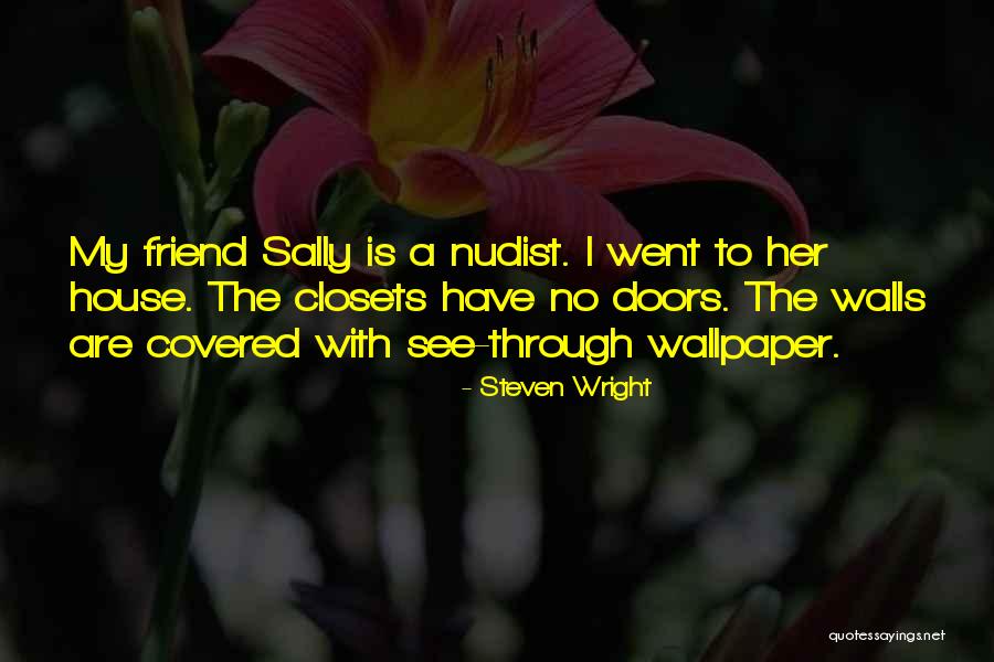 Draw Near Designs Quotes By Steven Wright Draw Near Designs Quotes By Steven Wright