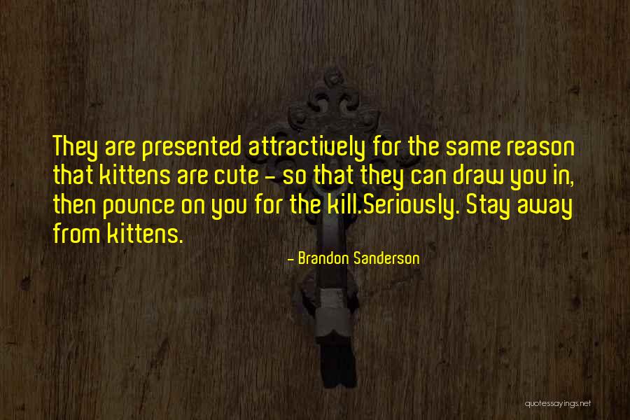 Draw So Cute Quotes By Brandon Sanderson Draw So Cute Quotes By Brandon Sanderson