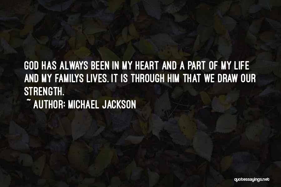 Draw Strength From God Quotes By Michael Jackson