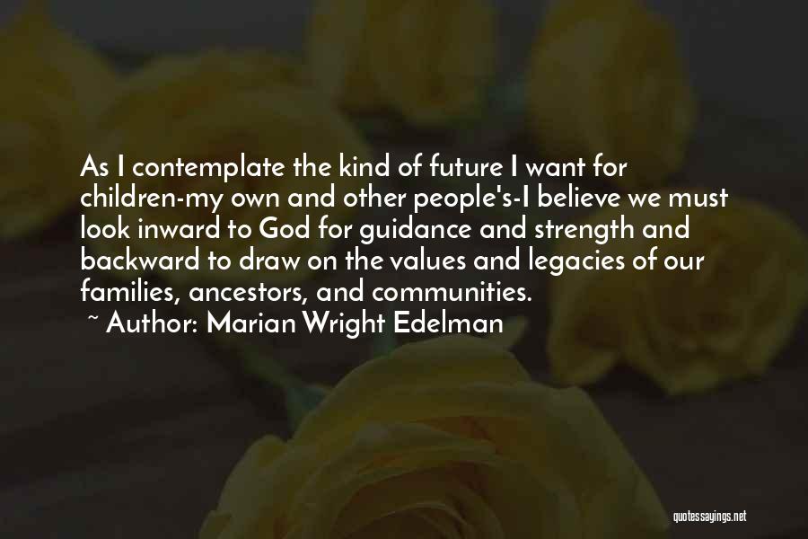 Draw Strength Quotes By Marian Wright Edelman