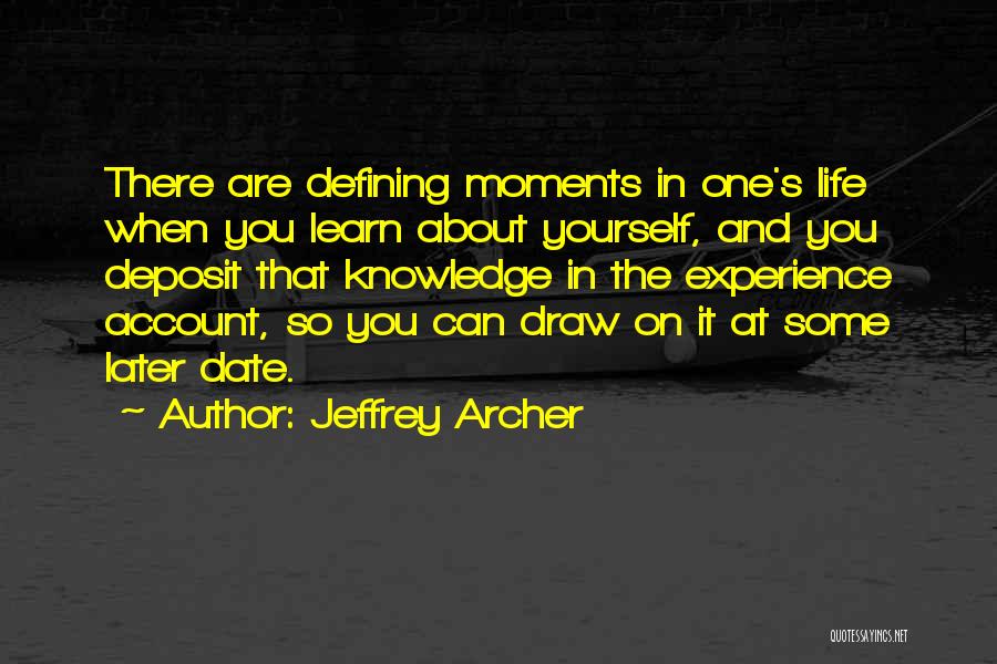 Draw Yourself Quotes By Jeffrey Archer