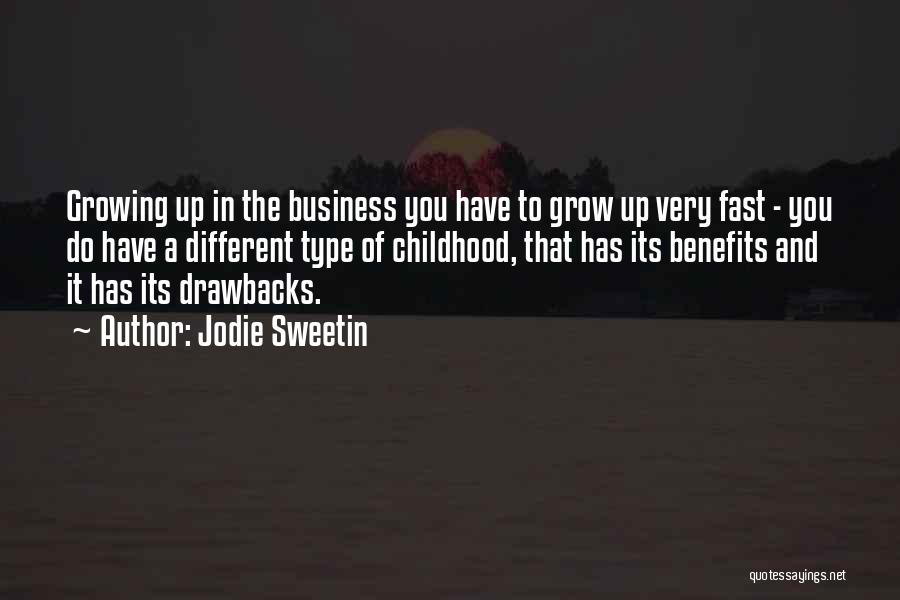 Drawbacks Quotes By Jodie Sweetin