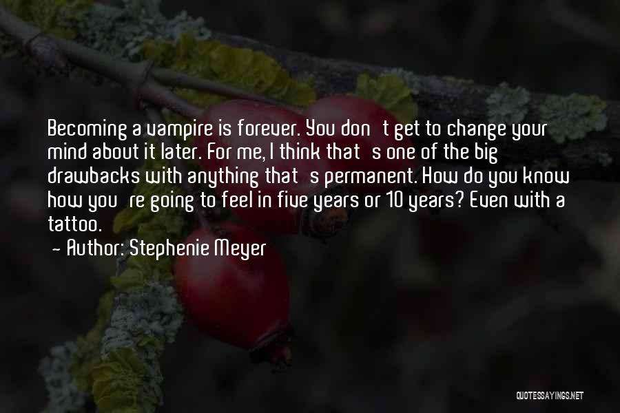 Drawbacks Quotes By Stephenie Meyer