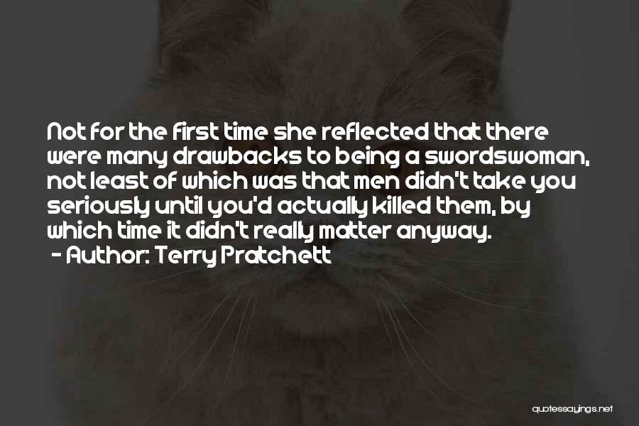 Drawbacks Quotes By Terry Pratchett