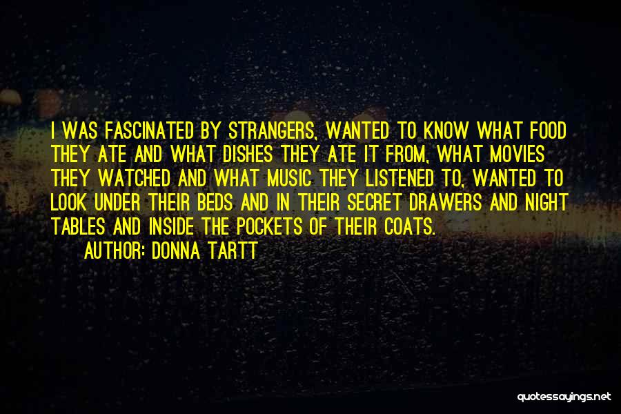 Drawers Quotes By Donna Tartt