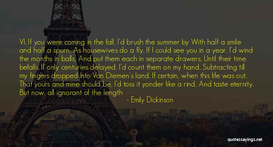 Drawers Quotes By Emily Dickinson