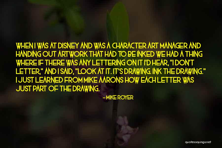Drawing And Art Quotes By Mike Royer Drawing And Art Quotes By Mike Royer