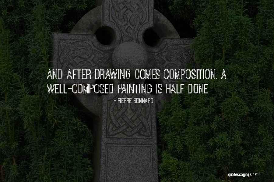 Drawing And Art Quotes By Pierre Bonnard Drawing And Art Quotes By Pierre Bonnard