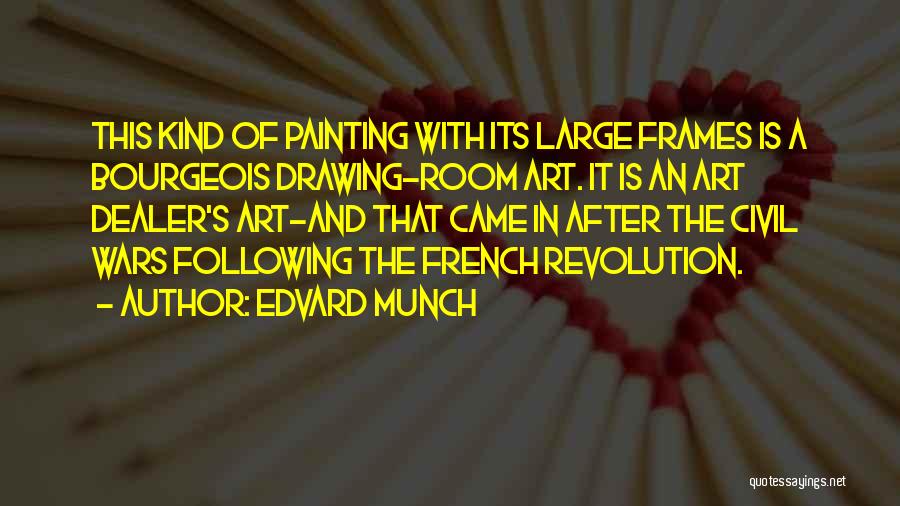 Drawing And Painting Quotes By Edvard Munch