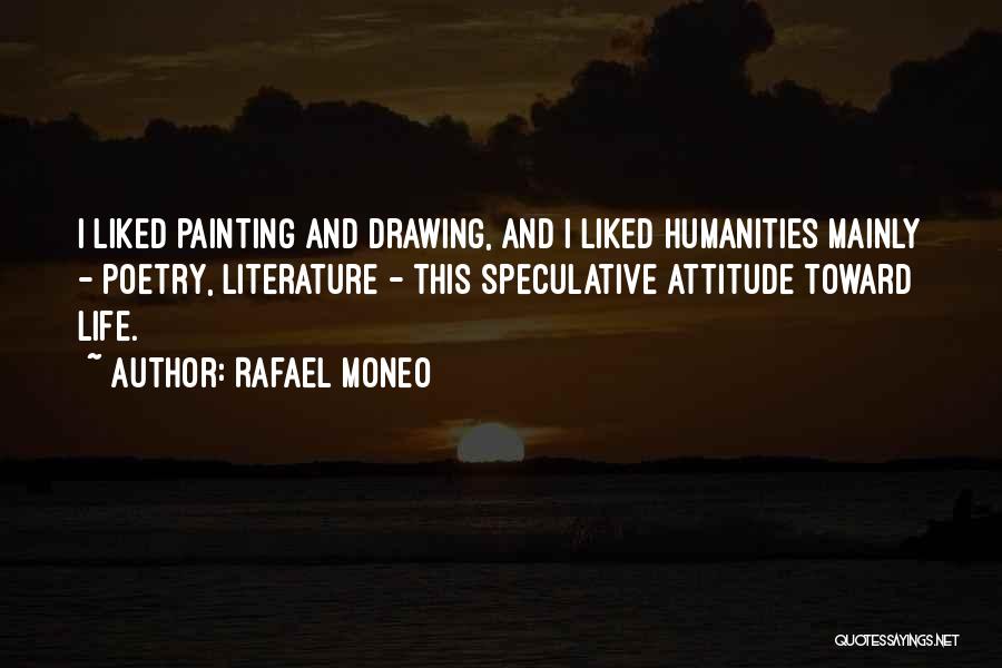 Drawing And Painting Quotes By Rafael Moneo