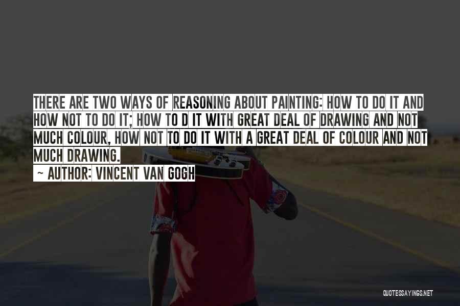 Drawing And Painting Quotes By Vincent Van Gogh