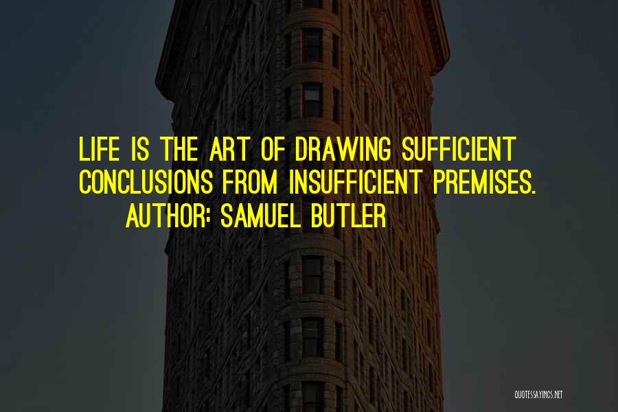 Drawing Art Quotes By Samuel Butler