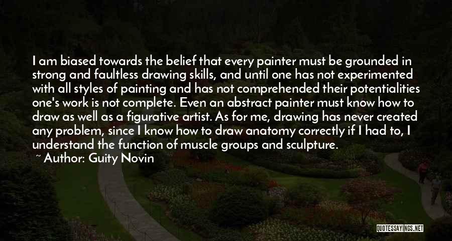 Drawing Artist Quotes By Guity Novin