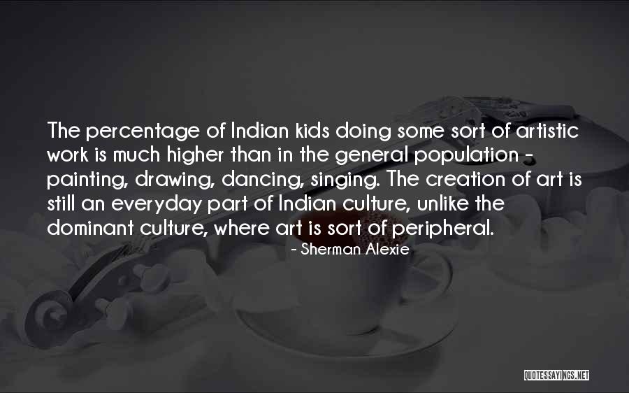 Drawing Artistic Quotes By Sherman Alexie Drawing Artistic Quotes By Sherman Alexie