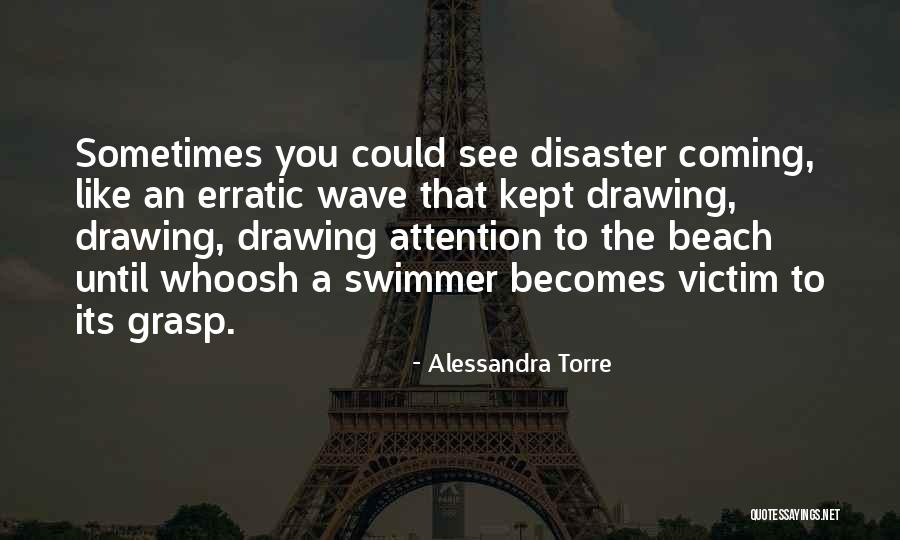 Drawing Attention Quotes By Alessandra Torre Drawing Attention Quotes By Alessandra Torre
