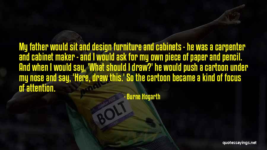Drawing Attention Quotes By Burne Hogarth Drawing Attention Quotes By Burne Hogarth