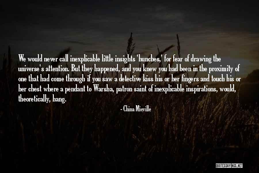 Drawing Attention Quotes By China Mieville Drawing Attention Quotes By China Mieville