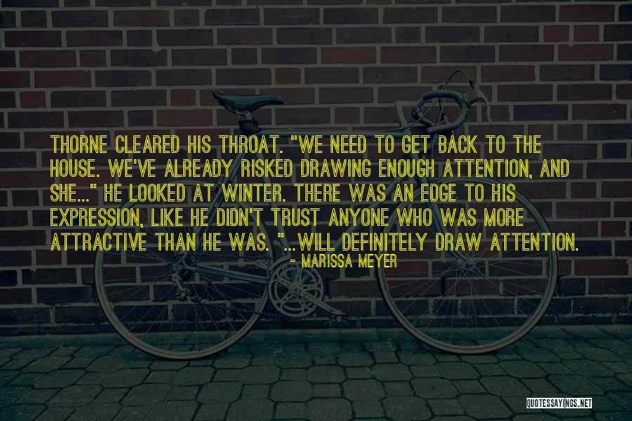 Drawing Attention Quotes By Marissa Meyer Drawing Attention Quotes By Marissa Meyer