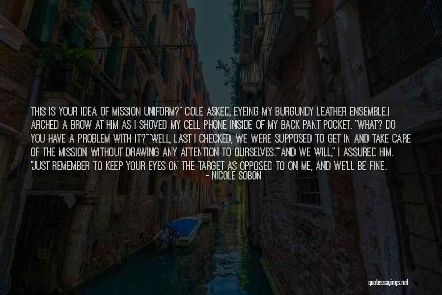 Drawing Attention Quotes By Nicole Sobon Drawing Attention Quotes By Nicole Sobon