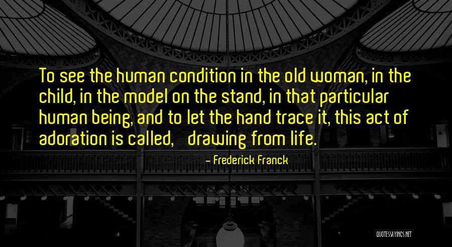 Drawing Hands Quotes By Frederick Franck