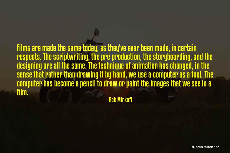 Drawing Hands Quotes By Rob Minkoff Drawing Hands Quotes By Rob Minkoff