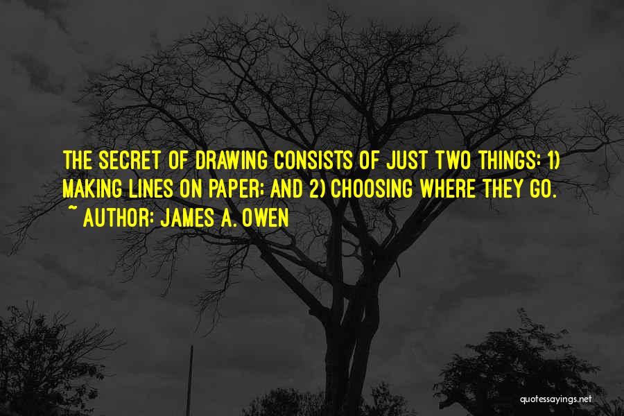 Drawing Lines Quotes By James A. Owen