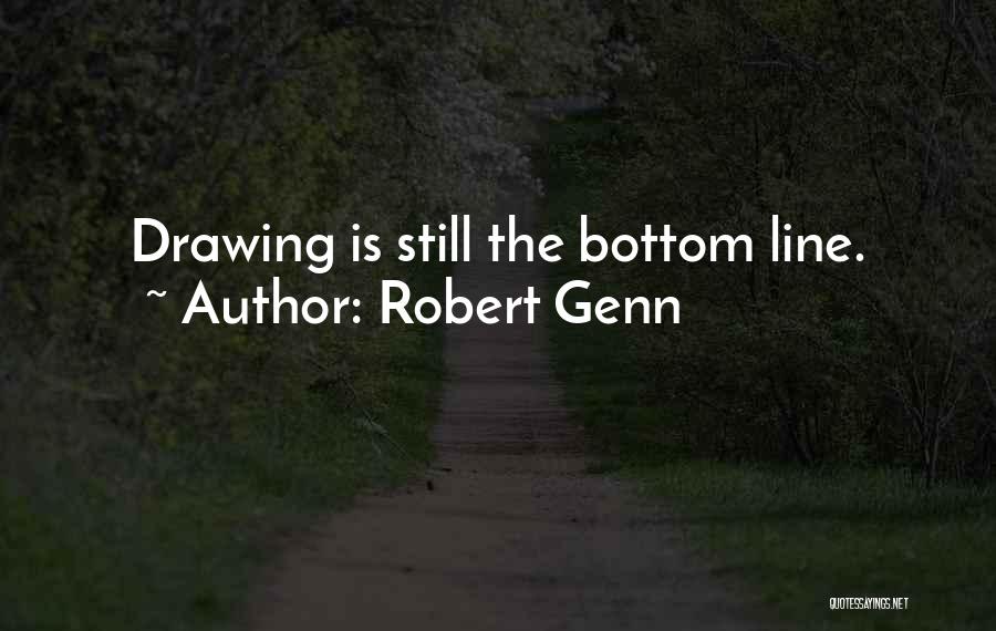 Drawing Lines Quotes By Robert Genn