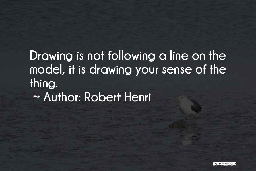 Drawing Lines Quotes By Robert Henri