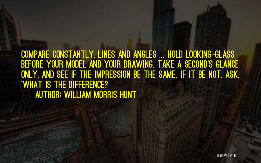 Drawing Lines Quotes By William Morris Hunt