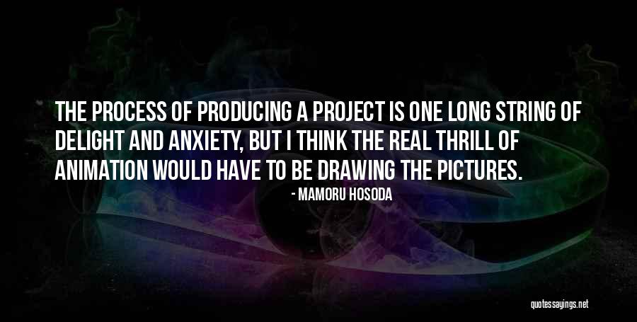 Drawing Pictures Quotes By Mamoru Hosoda Drawing Pictures Quotes By Mamoru Hosoda