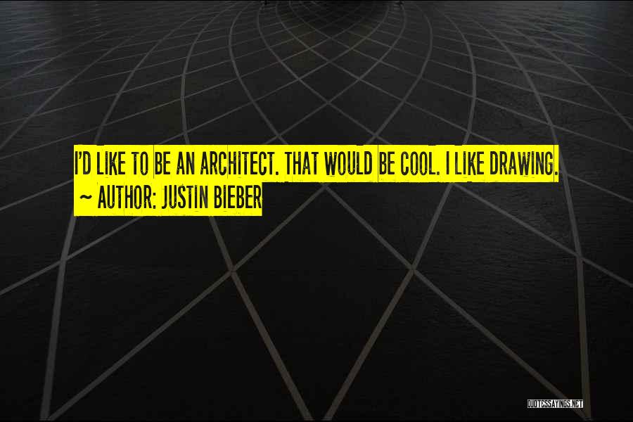 Drawing Quotes By Justin Bieber