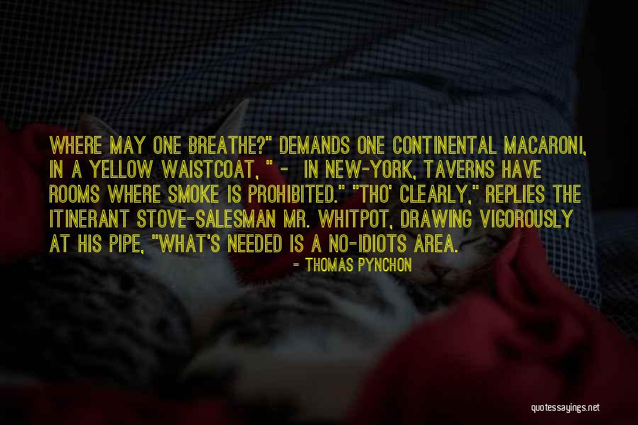 Drawing Rooms Quotes By Thomas Pynchon Drawing Rooms Quotes By Thomas Pynchon