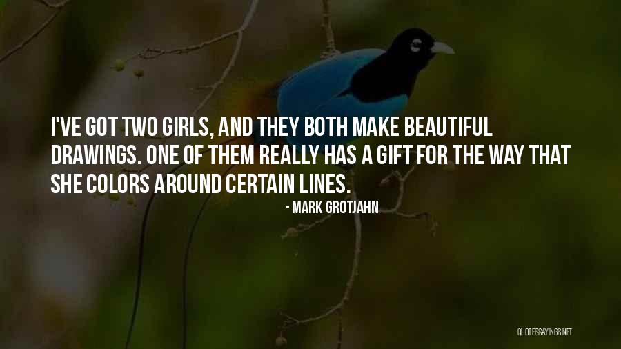 Drawings Of Girls Quotes By Mark Grotjahn Drawings Of Girls Quotes By Mark Grotjahn