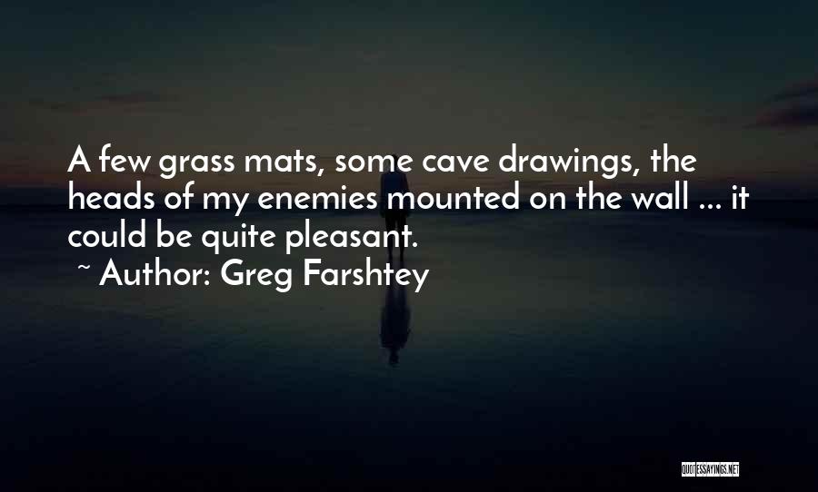 Drawings Quotes By Greg Farshtey