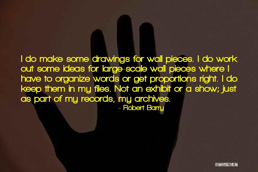 Drawings Quotes By Robert Barry