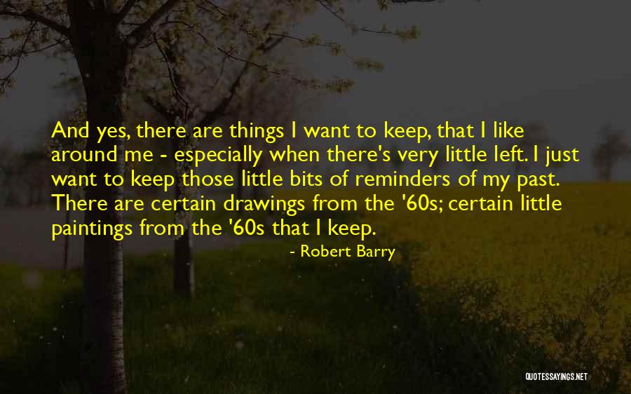 Drawings Quotes By Robert Barry