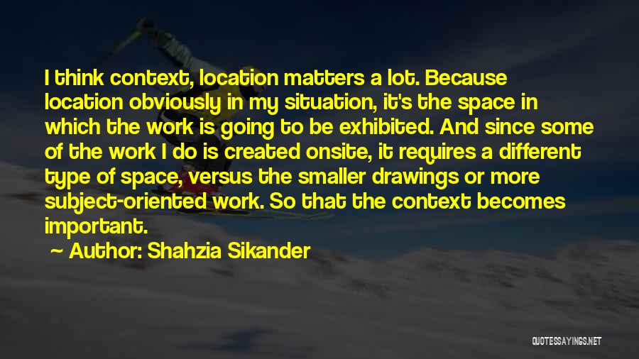 Drawings Quotes By Shahzia Sikander