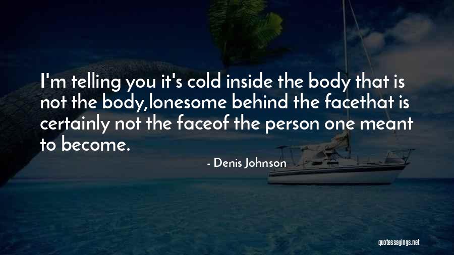Drawn Cars Quotes By Denis Johnson Drawn Cars Quotes By Denis Johnson