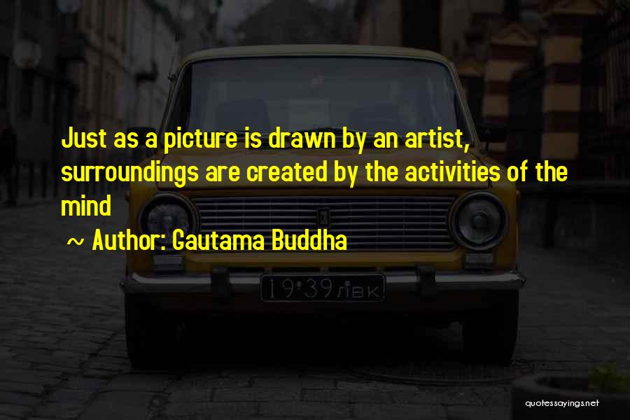 Drawn Quotes By Gautama Buddha