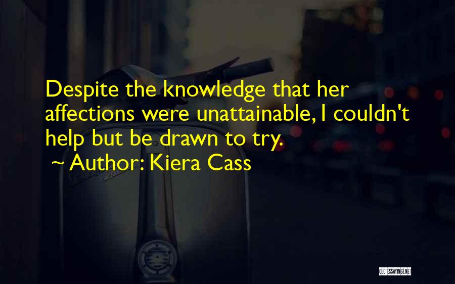 Drawn Quotes By Kiera Cass