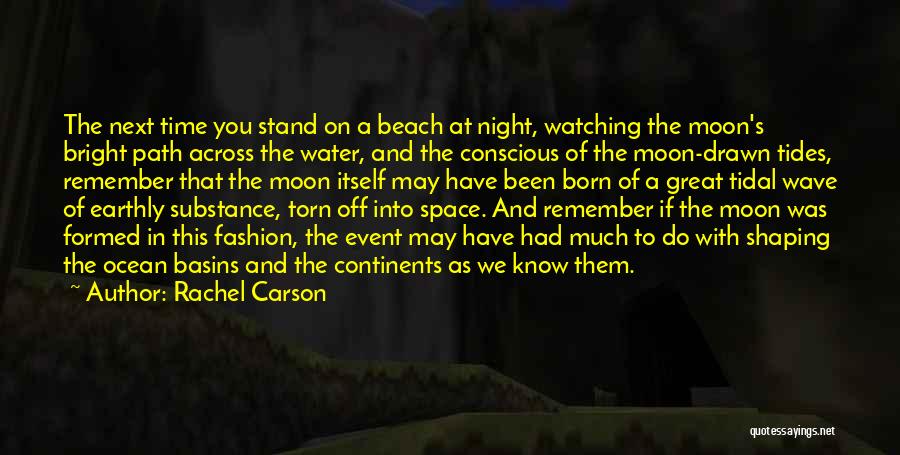 Drawn To Water Quotes By Rachel Carson