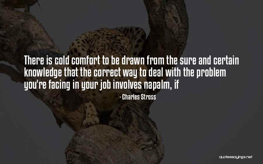 Drawn To You Quotes By Charles Stross