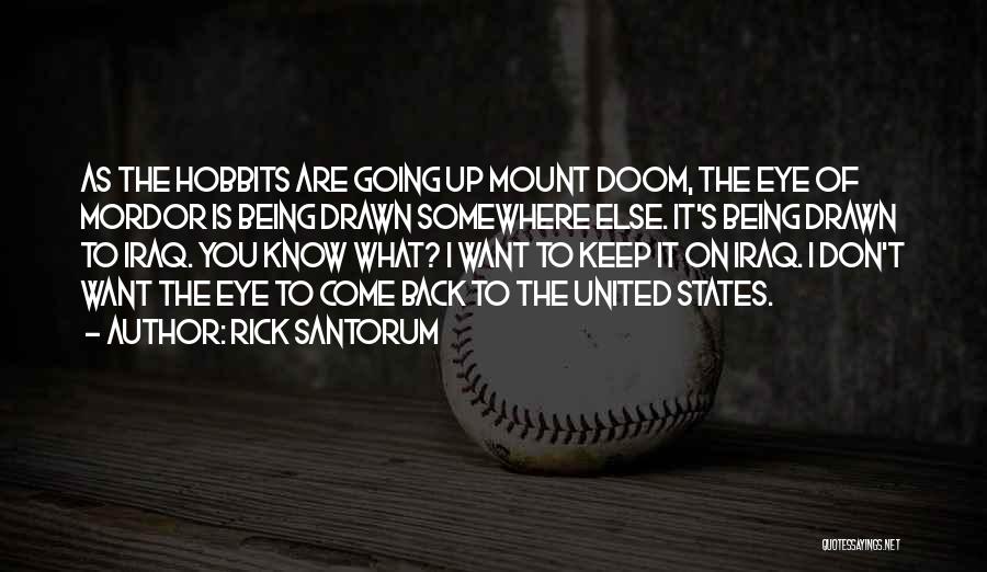 Drawn To You Quotes By Rick Santorum