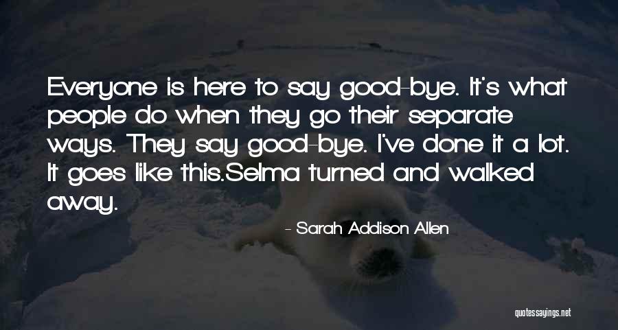 Draya And Orlando Quotes By Sarah Addison Allen Draya And Orlando Quotes By Sarah Addison Allen