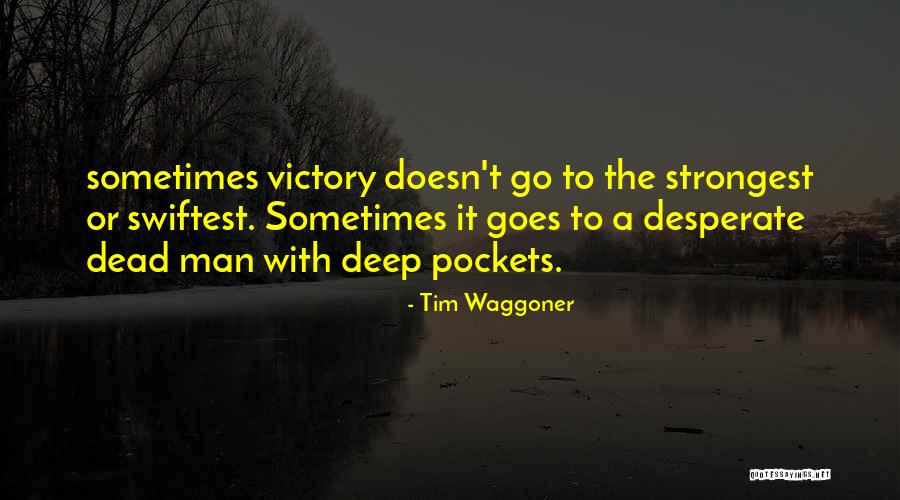Draycott Park Quotes By Tim Waggoner Draycott Park Quotes By Tim Waggoner