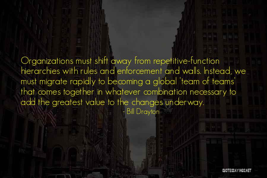 Drayton Quotes By Bill Drayton